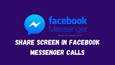Share Screen in Facebook Messenger Calls