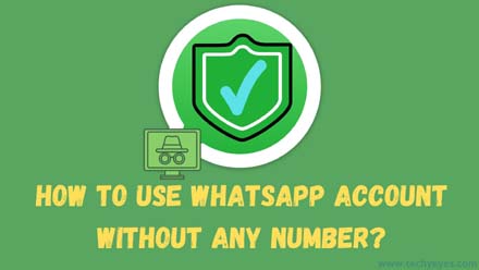 WhatsApp account without any Number