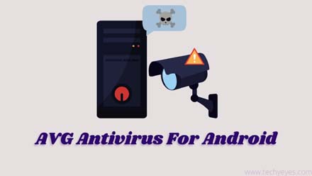 AVG Antivirus For Android