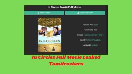 In Circles Full Movie Leaked Tamilrockers