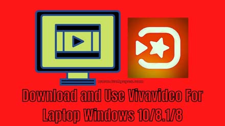 VivaVideo for Laptop