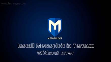 Install Metasploit in Termux
