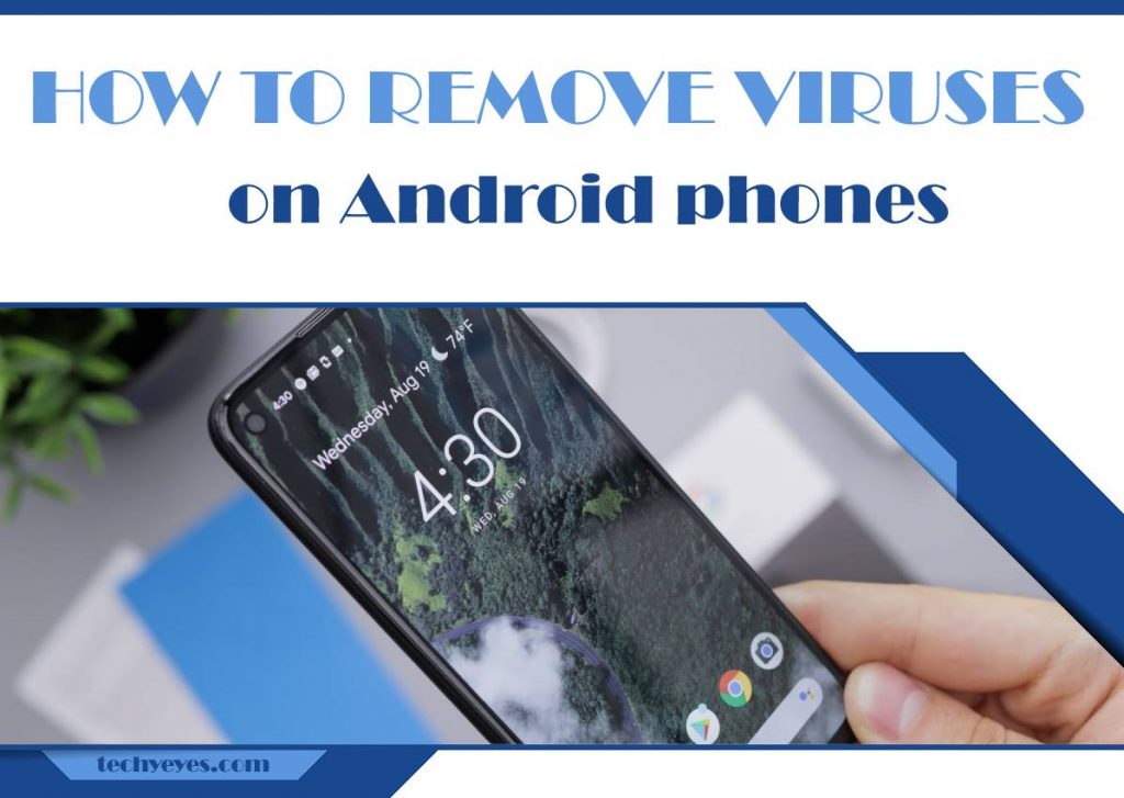 How to Remove Viruses on Android Phones?