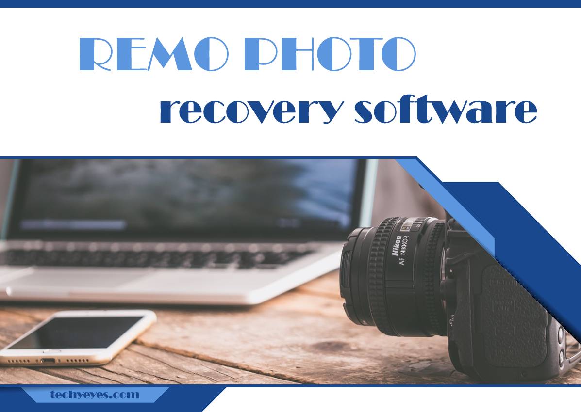 Remo Photo Recovery Software an Easy Way to Restore Your Precious Photos