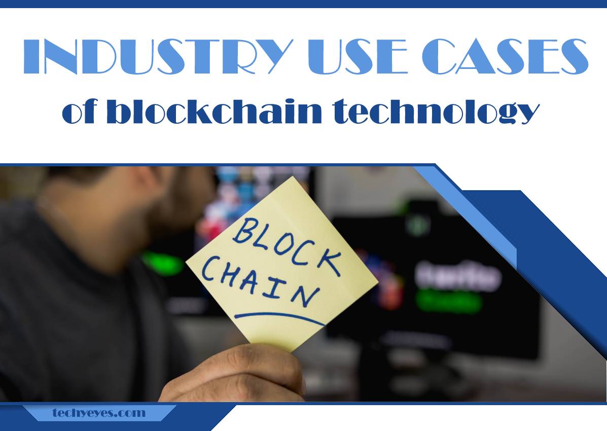 Common Industry Use Cases of Blockchain Technology