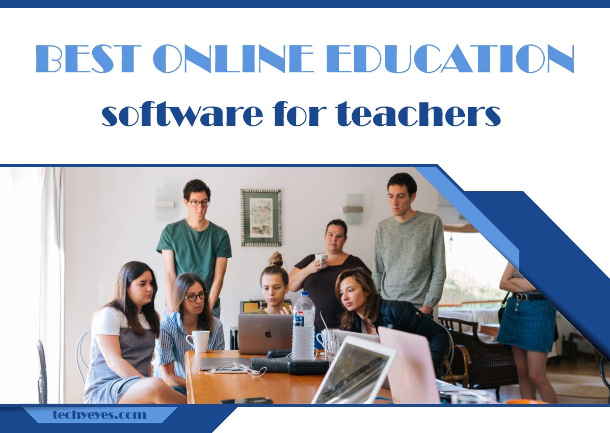 Ten Best Online Education Software for Teachers