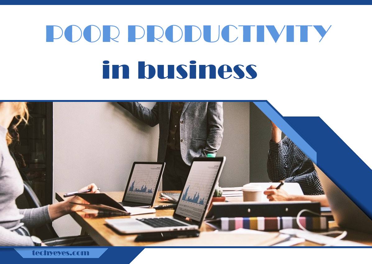 Struggling With Poor Productivity in Your Business Here Are Five Tools to Take It to the Next Level