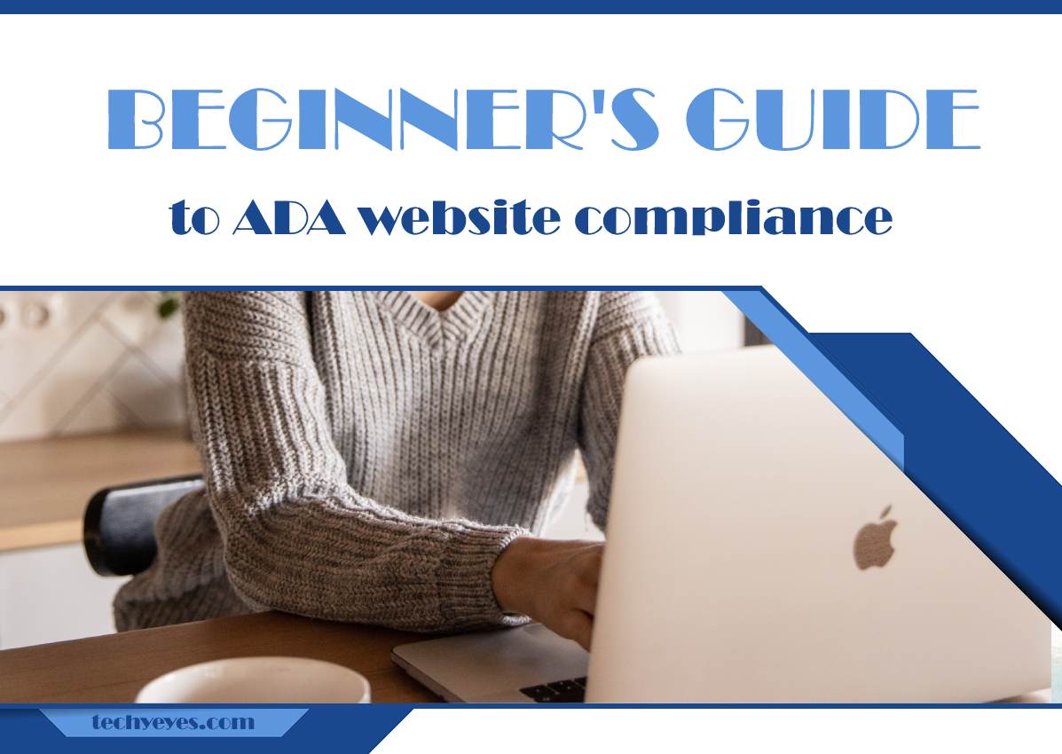 A Beginner's Guide to ADA Website Accessibility Compliance
