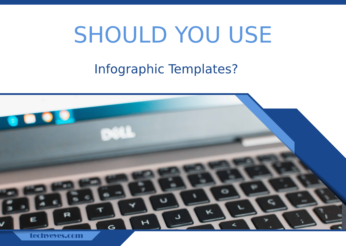 Should You Use Infographic Templates?