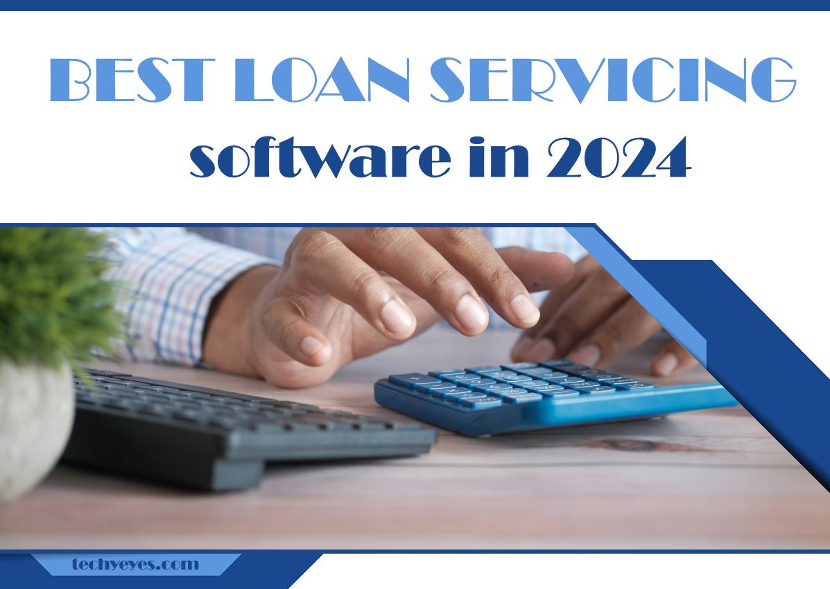 Best Loan Servicing Software in 2024