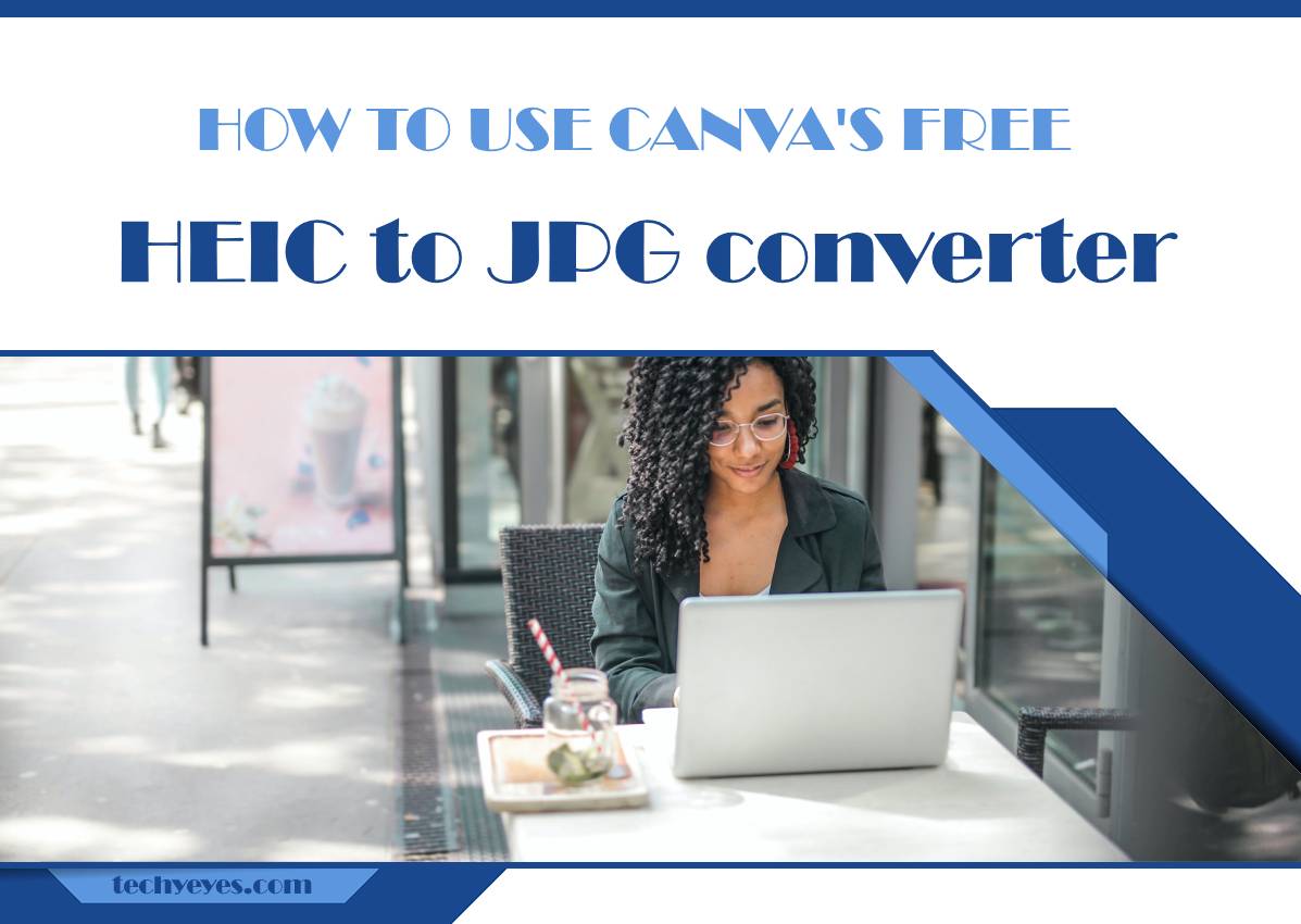 How to use Canva's free HEIC to JPG converter 