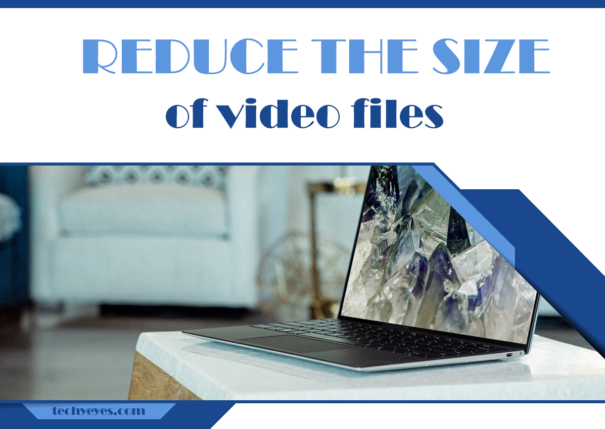 How to Reduce the Size of a Video File: The Ultimate Guide